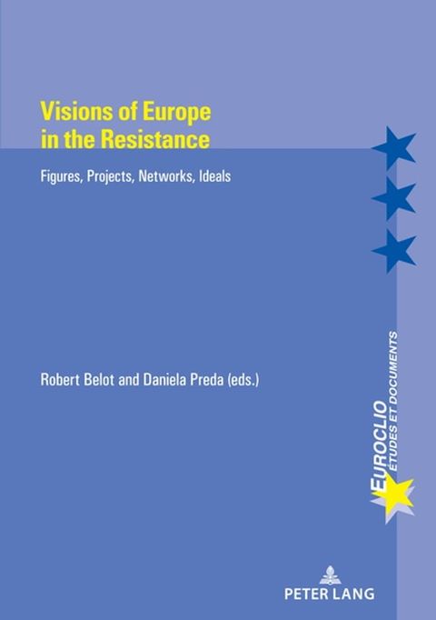 Visions of Europe in the Resistance(Kobo/電子書)