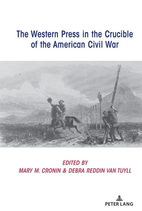 The Western Press in the Crucible of the American Civil War(Kobo/電子書)