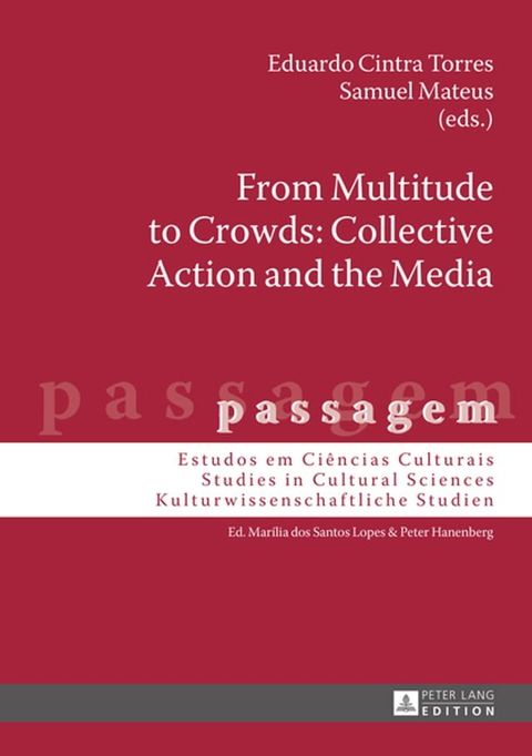 From Multitude to Crowds: Collective Action and the Media(Kobo/電子書)