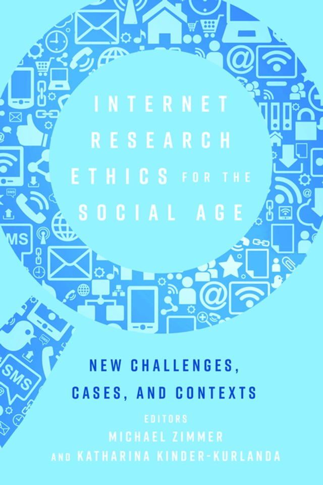  Internet Research Ethics for the Social Age(Kobo/電子書)