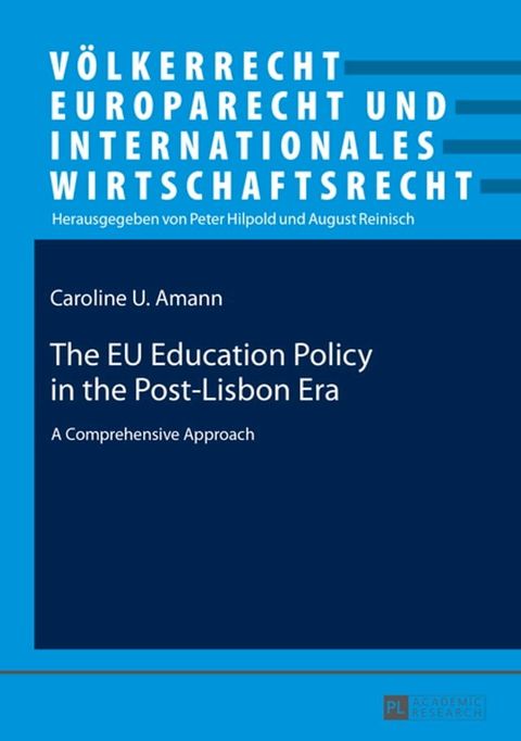 The EU Education Policy in the Post-Lisbon Era(Kobo/電子書)