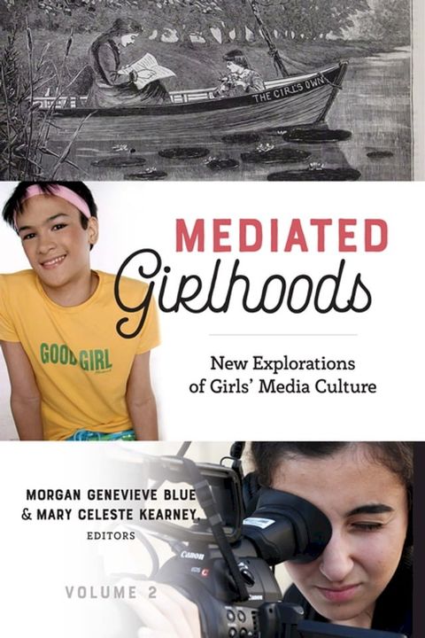 Mediated Girlhoods(Kobo/電子書)