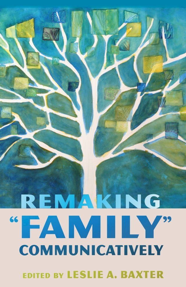  Remaking "Family" Communicatively(Kobo/電子書)