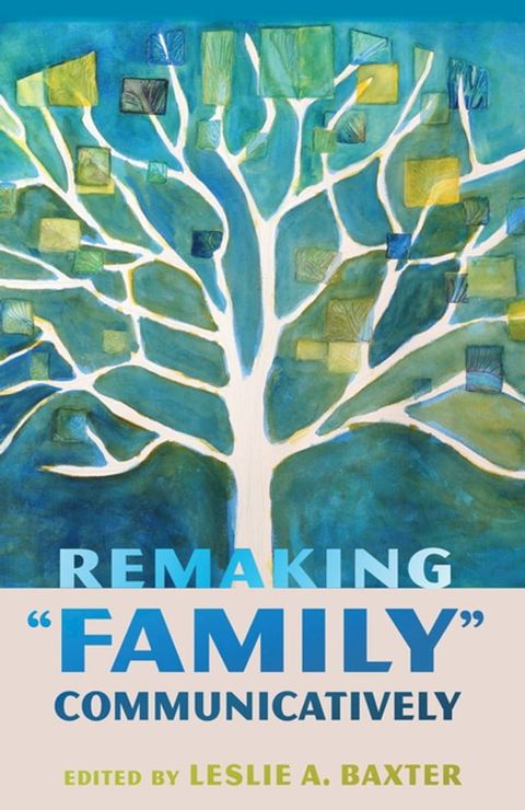 Remaking "Family" Communicatively(Kobo/電子書)