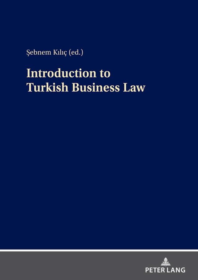  Introduction to Turkish Business Law(Kobo/電子書)