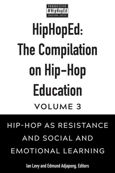 HipHopEd: The Compilation on Hip-Hop Education(Kobo/電子書)