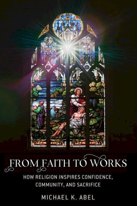 From Faith to Works(Kobo/電子書)