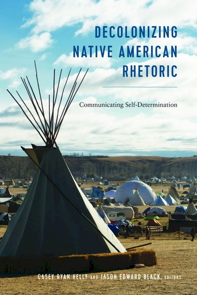  Decolonizing Native American Rhetoric(Kobo/電子書)