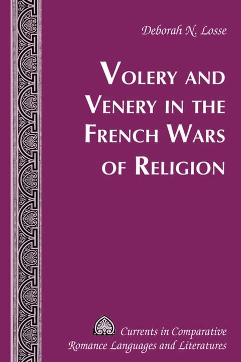 Volery and Venery in the French Wars of Religion(Kobo/電子書)