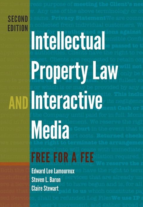 Intellectual Property Law and Interactive Media(Kobo/電子書)