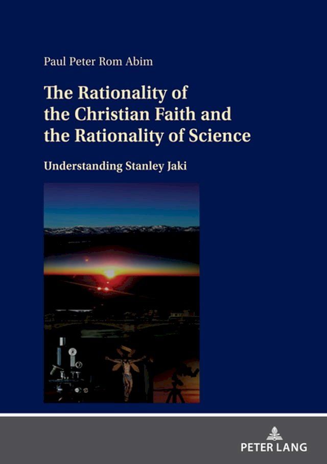  The Rationality of the Christian Faith and the Rationality of Science(Kobo/電子書)