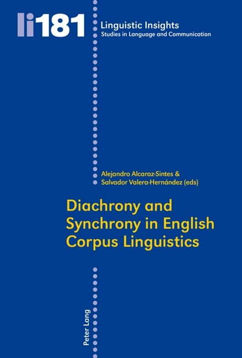 Diachrony and Synchrony in English Corpus Linguistics(Kobo/電子書)