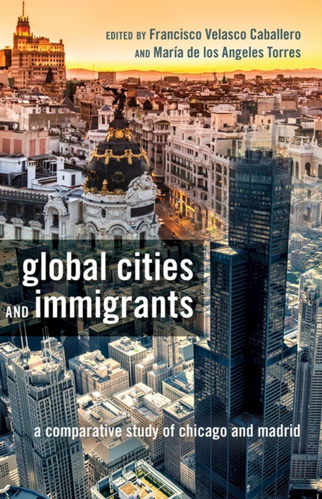  Global Cities and Immigrants(Kobo/電子書)