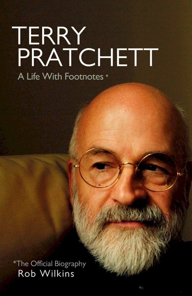  Terry Pratchett: A Life With Footnotes(Kobo/電子書)