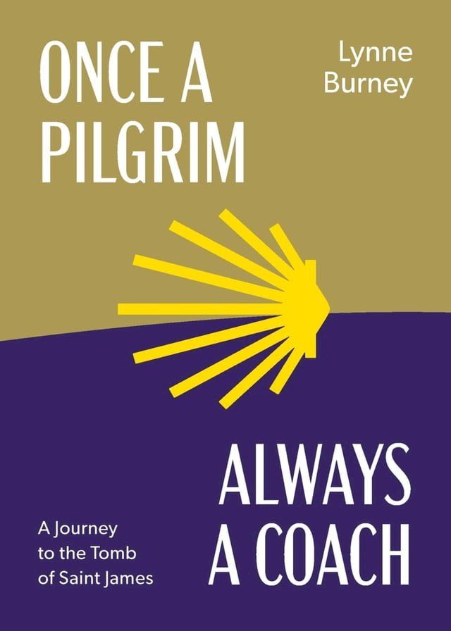  Once a Pilgrim-Always a Coach(Kobo/電子書)