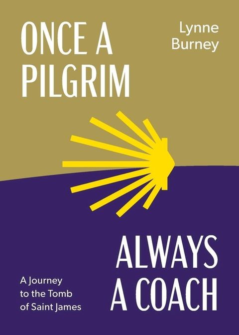 Once a Pilgrim-Always a Coach(Kobo/電子書)