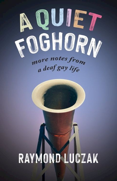 A Quiet Foghorn(Kobo/電子書)