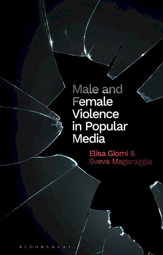  Male and Female Violence in Popular Media(Kobo/電子書)