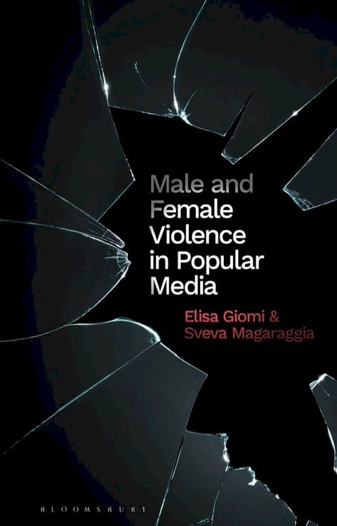 Male and Female Violence in Popular Media(Kobo/電子書)