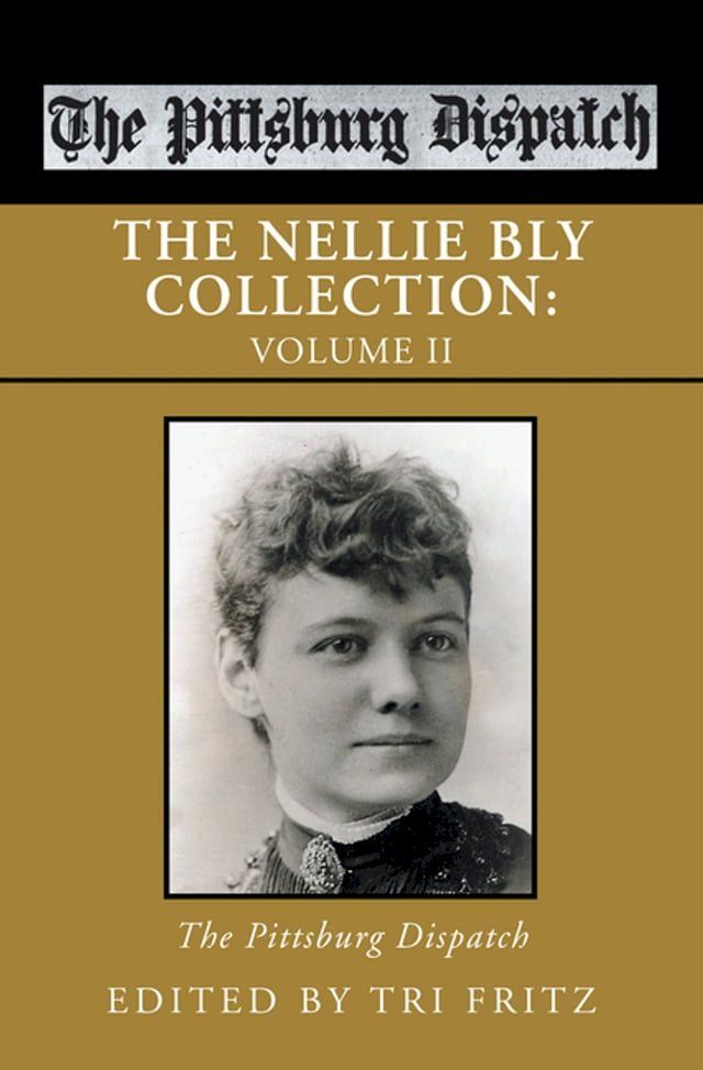  The Nellie Bly Collection(Kobo/電子書)