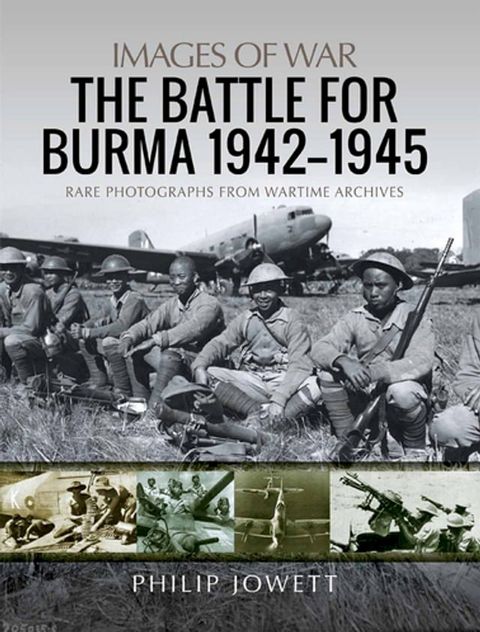 The Battle for Burma, 1942–1945(Kobo/電子書)