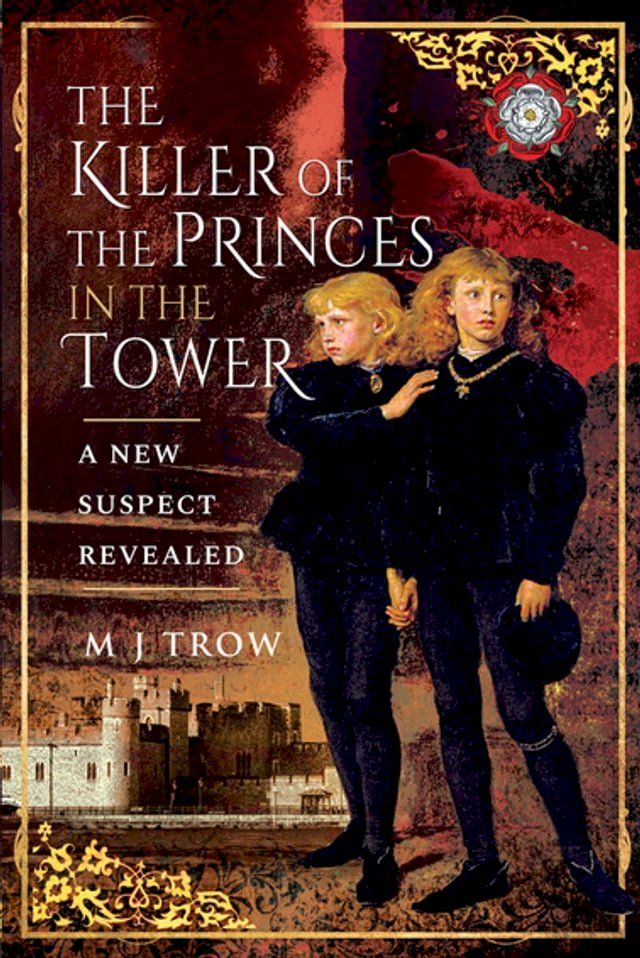  The Killer of the Princes in the Tower(Kobo/電子書)