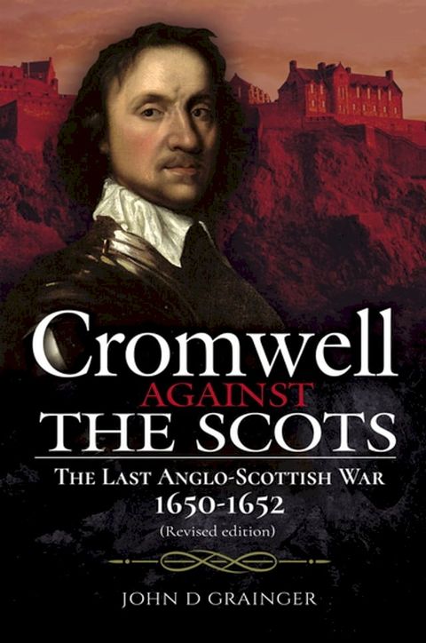 Cromwell Against the Scots(Kobo/電子書)