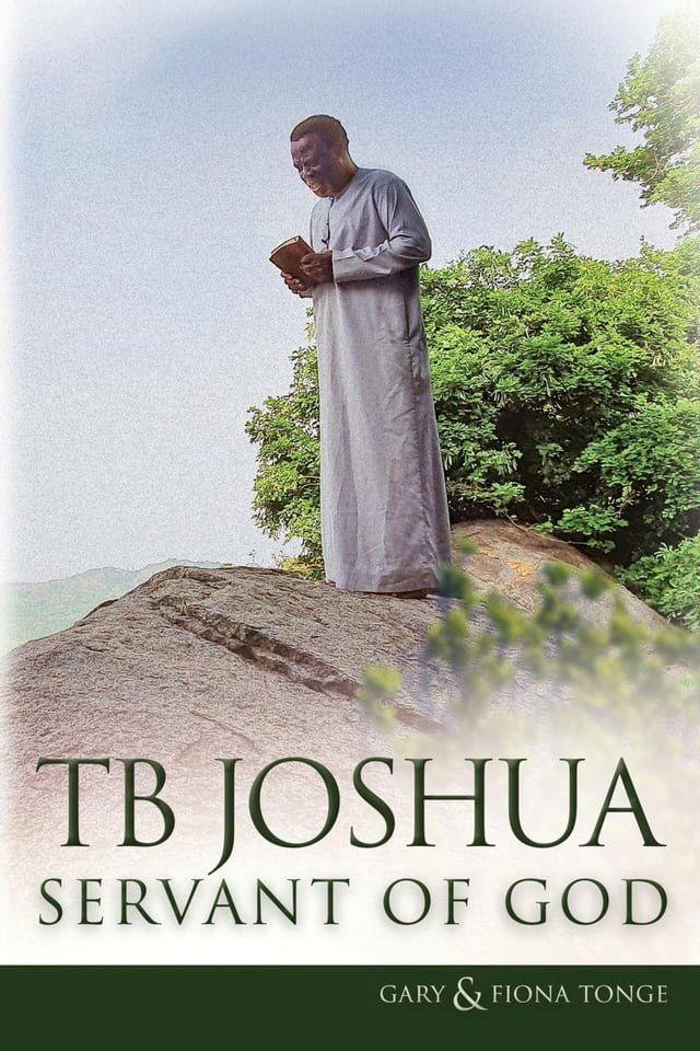  TB Joshua - Servant of God(Kobo/電子書)