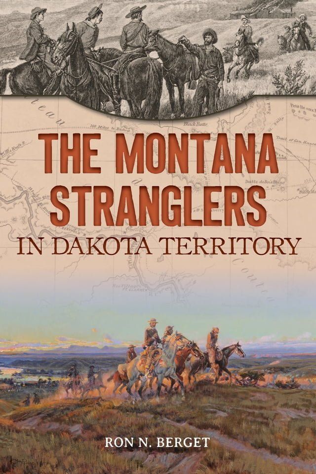  The Montana Stranglers in Dakota Territory(Kobo/電子書)