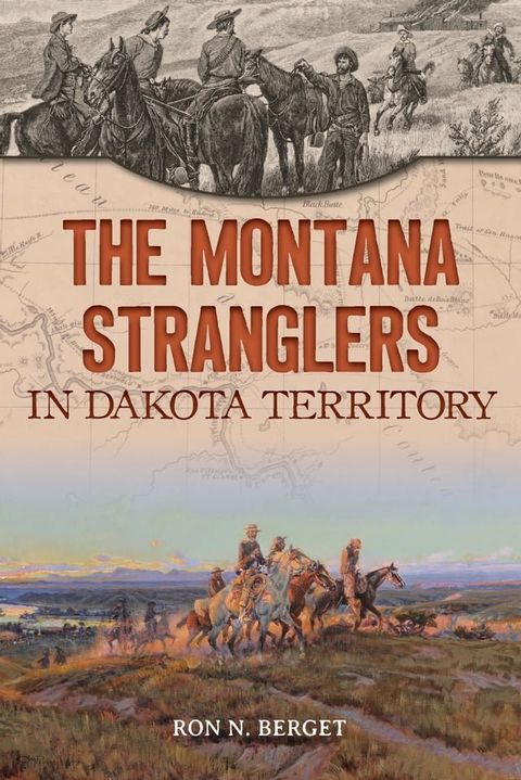 The Montana Stranglers in Dakota Territory(Kobo/電子書)