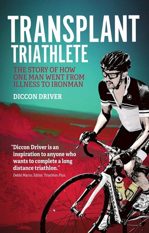 The Transplant Triathlete(Kobo/電子書)