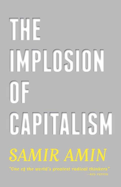 The Implosion of Capitalism(Kobo/電子書)