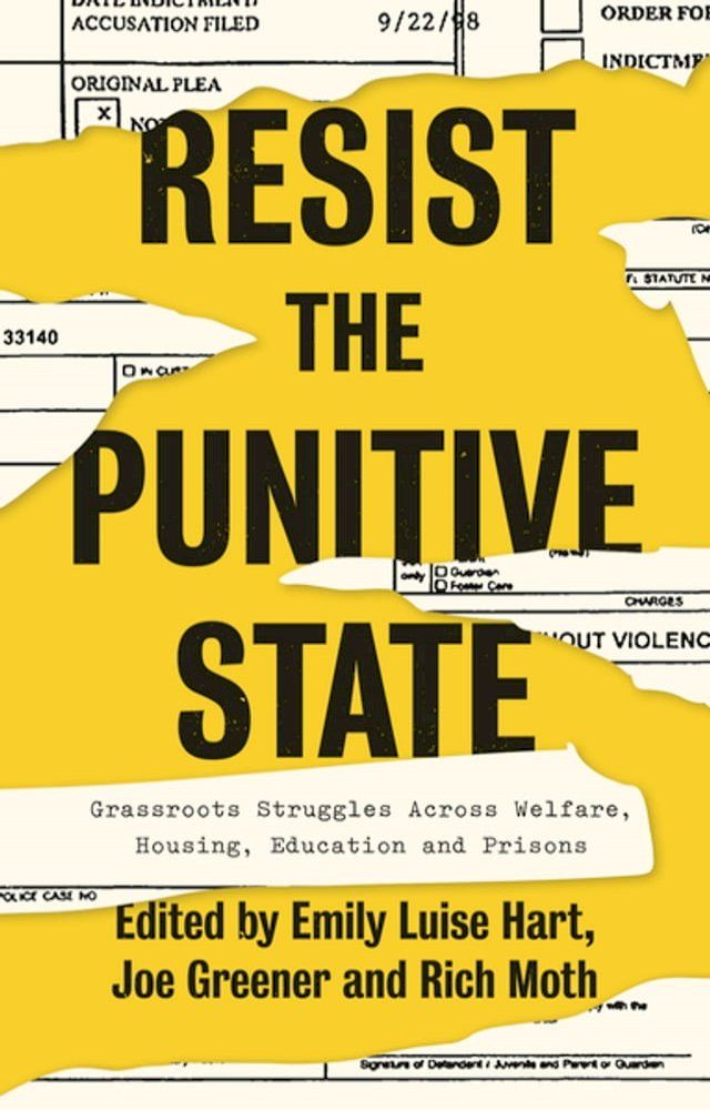  Resist the Punitive State(Kobo/電子書)