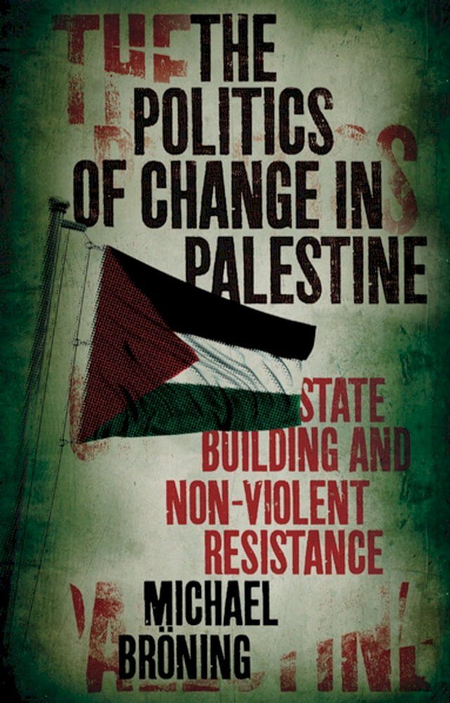  The Politics of Change in Palestine(Kobo/電子書)