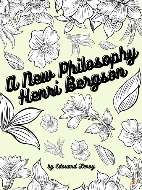 A New Philosophy: Henri Bergson(Kobo/電子書)