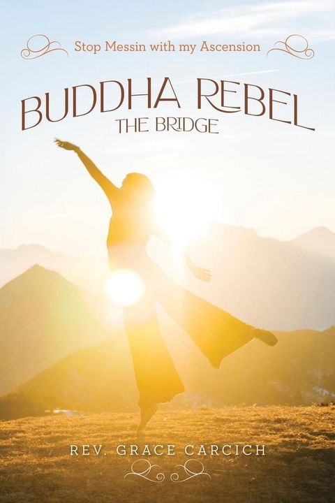 Buddha Rebel The Bridge(Kobo/電子書)