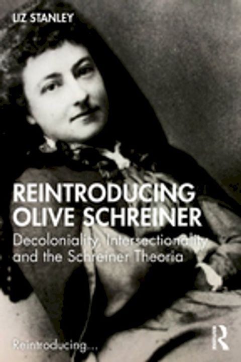 Reintroducing Olive Schreiner(Kobo/電子書)