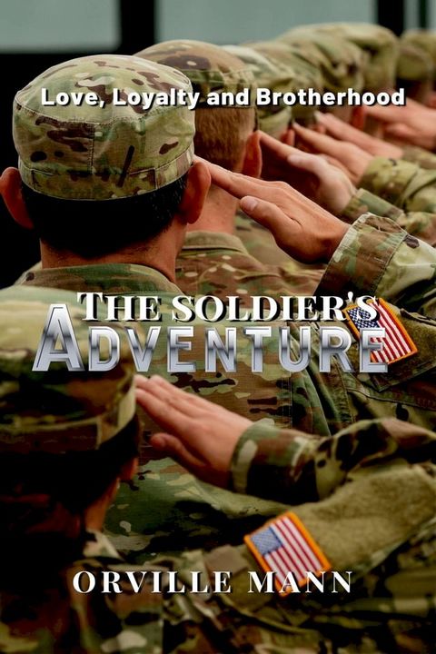 The Soldier's Adventure(Kobo/電子書)