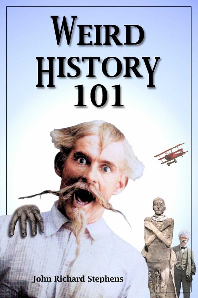  Weird History 101(Kobo/電子書)