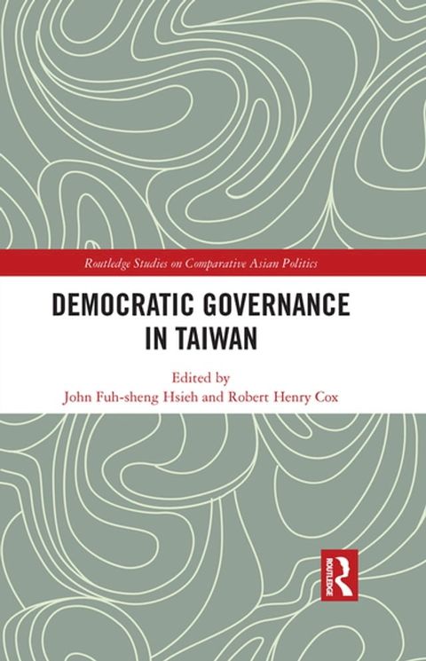 Democratic Governance in Taiwan(Kobo/電子書)