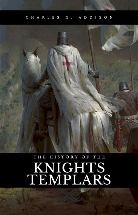 The History of the Knights Templars(Kobo/電子書)