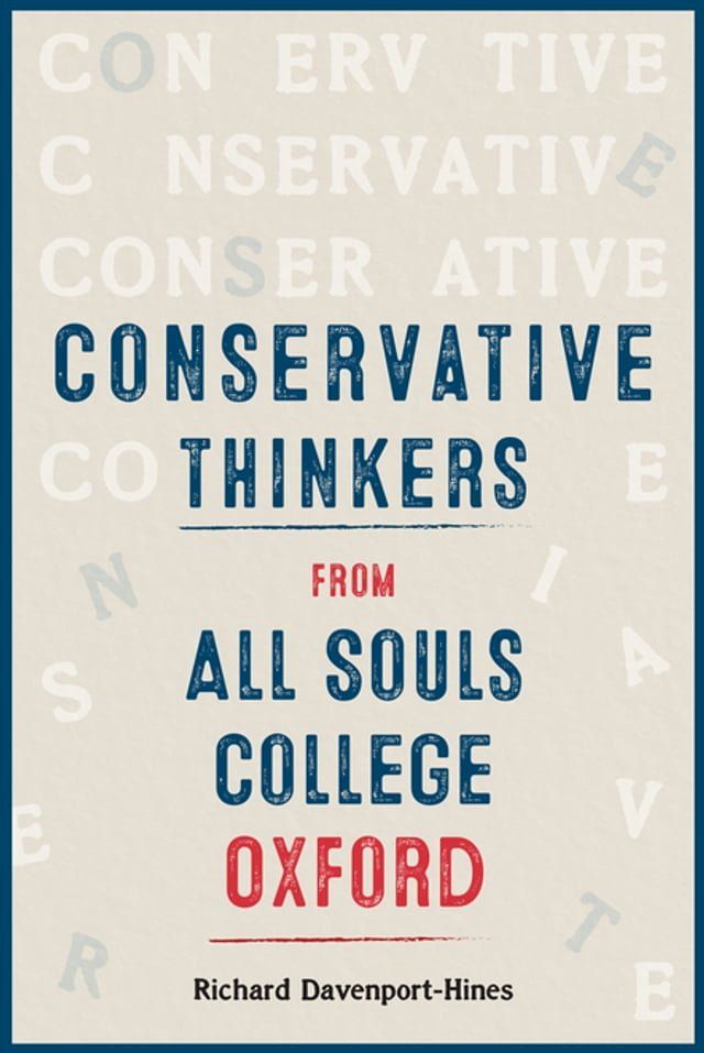  Conservative Thinkers from All Souls College Oxford(Kobo/電子書)