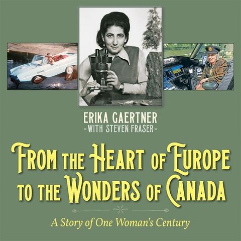 From the Heart of Europe to the Wonders of Canada(Kobo/電子書)