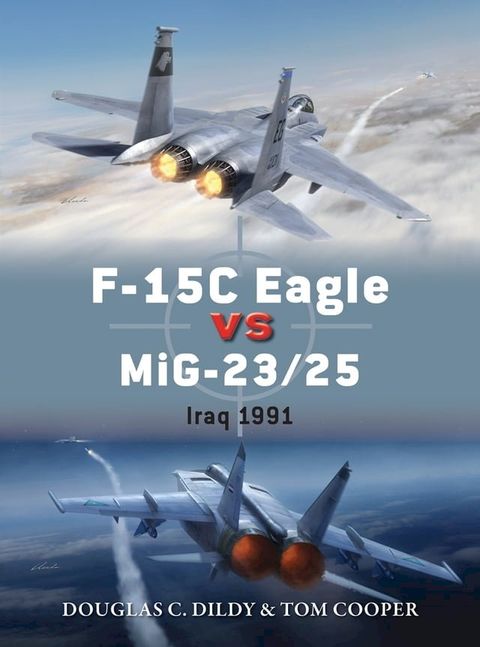 F-15C Eagle vs MiG-23/25(Kobo/電子書)