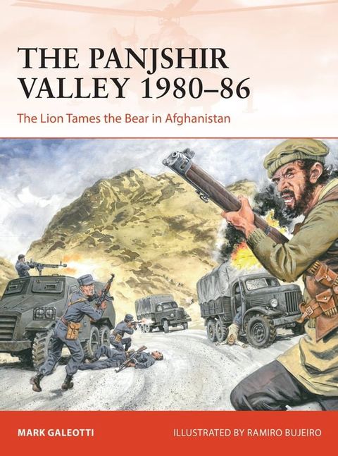 The Panjshir Valley 1980–86(Kobo/電子書)