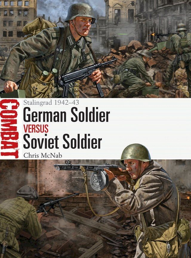  German Soldier vs Soviet Soldier(Kobo/電子書)