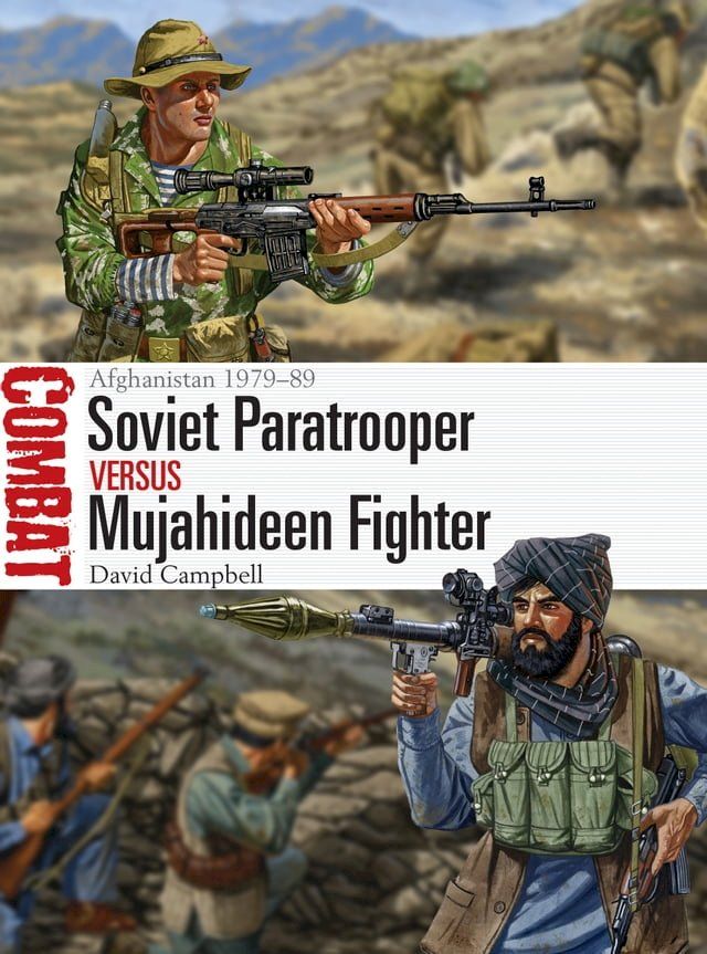  Soviet Paratrooper vs Mujahideen Fighter(Kobo/電子書)