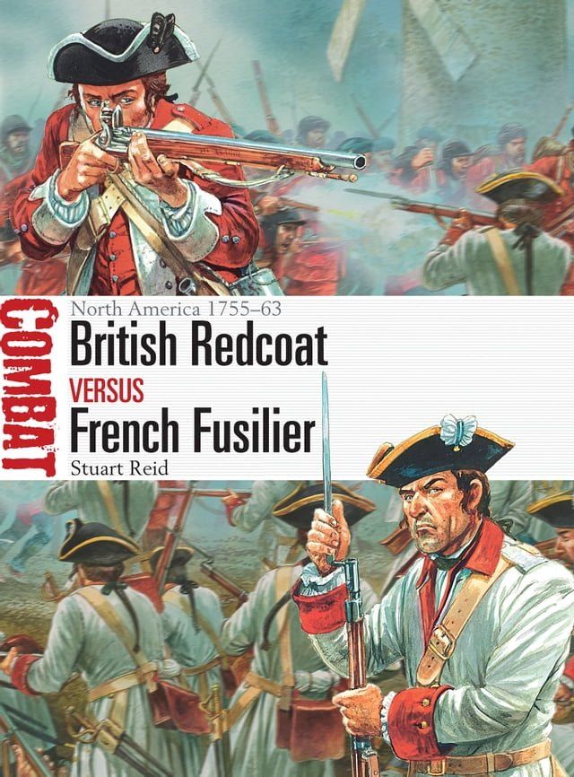  British Redcoat vs French Fusilier(Kobo/電子書)