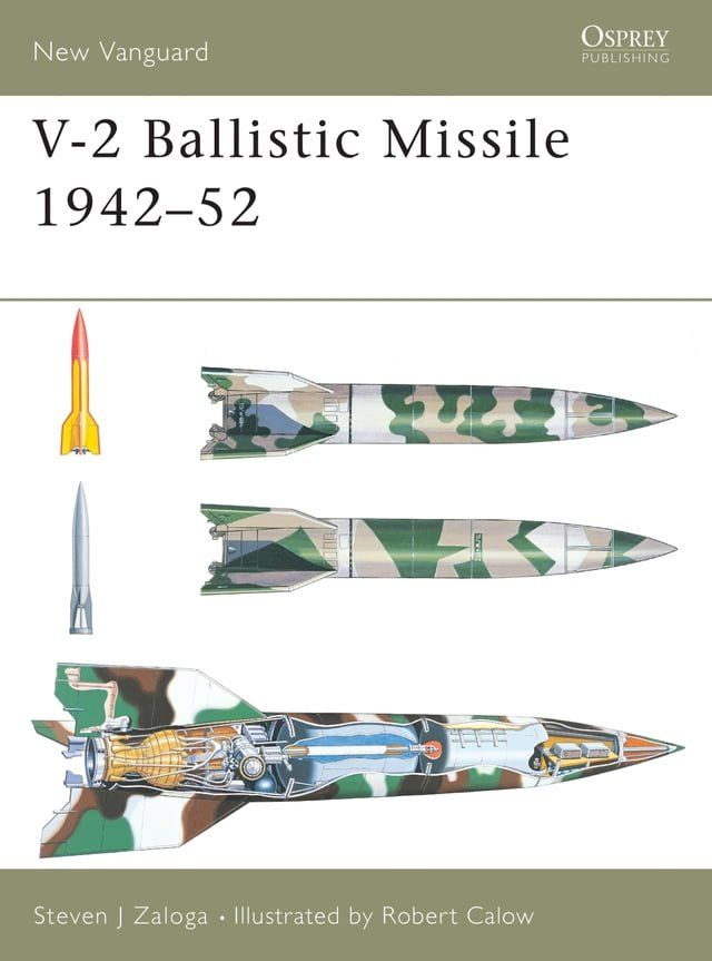  V-2 Ballistic Missile 1942–52(Kobo/電子書)