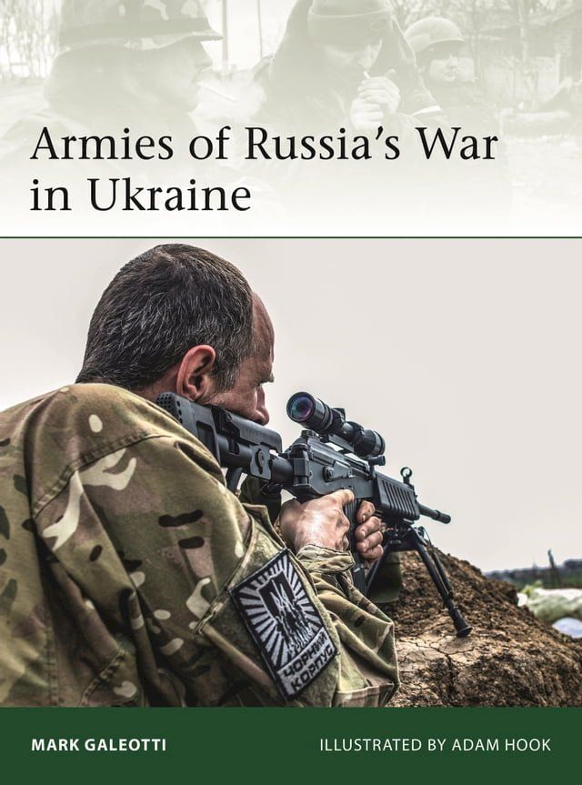  Armies of Russia's War in Ukraine(Kobo/電子書)